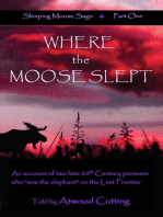 Where the Moose Slept
