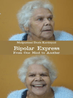 Bipolar Express: From One Mind to Another