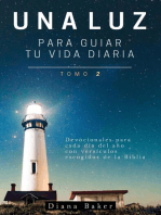 Una Luz Para Guiar Tu Vida - Tomo 2: Devocionales para cada día del año con versículos escogidos de la Biblia