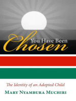 You Have Been Chosen: The Identity of an Adopted Child