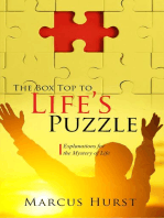 The Box Top to Life's Puzzle: Explanations for the Mystery of Life