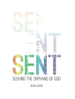 Sent: Seeking the Orphans of God