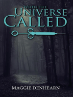 When the Universe Called