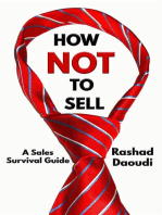 How Not to Sell: A Sales Survival Guide
