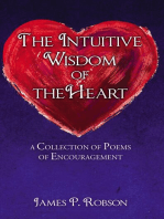 The Intuitive Wisdom of the Heart: A Collection of Poems of Encouragement