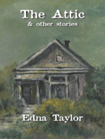 The Attic: & other stories