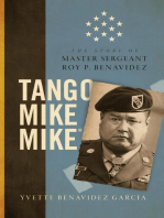 Tango Mike Mike: The Story of Master Sergeant Roy P. Benavidez