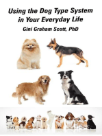 Using the Dog Type System in Your Everyday Life