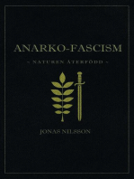 Anarko-fascism: Naturen återfödd