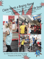 Claire Wants a Boxing Name/Claire veut un nom de boxe: A True Story Promoting Inclusion and Self-Determination/Une histoire vraie promouvant l'inclusion et l'auto-détermination