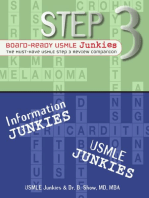 Step 3 Board-Ready USMLE Junkies: The Must-Have USMLE Step 3 Review Companion