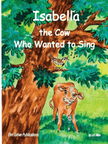 Isabella, The Cow Who Wanted To Sing by J.B. Allen, Linda Shaw ...