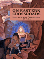 On Eastern Crossroads: Legends and Prophecies of Asia