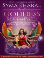 Goddess Reclaimed: 13 Initiations to Unleash Your Sacred Feminine Power