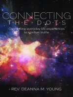Connecting the Dots: Connecting Everyday Life Experiences to Spiritual Truths