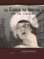 The Flapper, the Impostor, and the Stalker: A Novel
