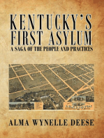 Kentucky's First Asylum: A Saga of the People and Practices