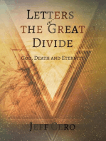 Letters of the Great Divide: God, Death and Eternity