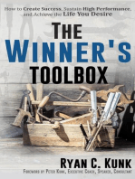 The Winner's Toolbox: How to Create Success, Sustain High Performance and Achieve the Life You Desire