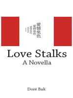 Love Stalks: A Novella