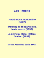 Antaŭ nova mondmilito (1937) Instruoj de Hispanujo: la lasta averto (1937) La ĝemelaj steloj Hitlero-Stalino (1939)