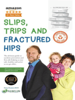 Slips, Trips and Fractured Hips