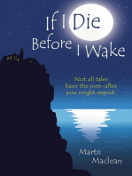 If I Die Before I Wake: Not all tales have the ever-after you might expect