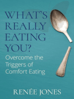 What's Really Eating You?: Overcome the Triggers of Comfort Eating