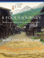 A Fool's Journey: Walking Japan's Inland Route in Search of a Notion