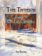 Tom Thomson: Journal of My Last Spring