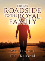 From Roadside to the Royal Family: My Life Story