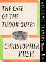 The Case of the Tudor Queen: A Ludovic Travers Mystery