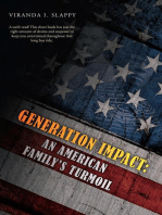 Generation Impact: An American Family's Turmoil