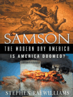 SAMSON THE MODERN DAY AMERICA: IS AMERICA DOOMED?