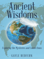 Ancient Wisdoms: Exploring the Mysteries and Connections