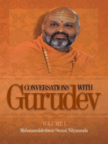 Conversations with Gurudev: Volume 1