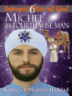 Michel: The Fourth Wise Man