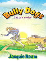 Bully Dogs: 1st in a Series