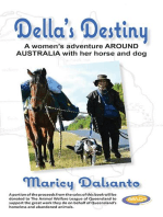Della's Destiny - A Women's Adventure Around Australia with Her Horse and Dog