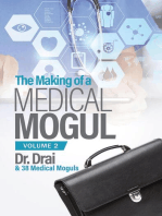 The Making of a Medical Mogul, Vol 2