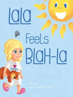 LaLa Feels Blah-La: LaLa's World Book One