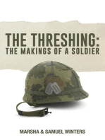 The Threshing: The Makings of a Soldier