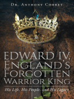 Edward IV, England's Forgotten Warrior King