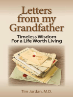 Letters from my Grandfather: Timeless Wisdom For a Life Worth Living