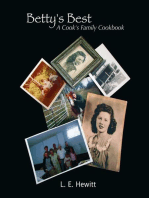 Betty's Best: A Cook's Family Cookbook