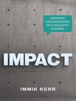 IMPACT: Inspiring Conversations with Industry Leaders