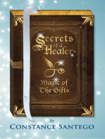 Secrets of a Healer: Magic Of The Gifts