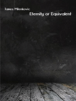 Eternity or Equivalent