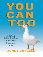 You Can Too: How an Aflac Rookie Built the Business in a Year