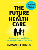 The Future of Healthcare: Humans and Machines Partnering for Better Outcomes